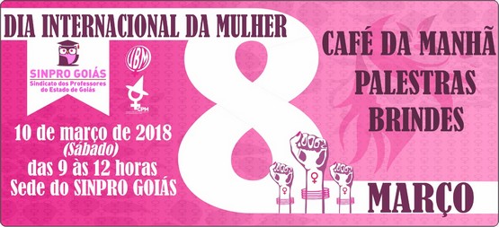 27.02.2018 SINPROGOIAS DIA DA MULHER0001