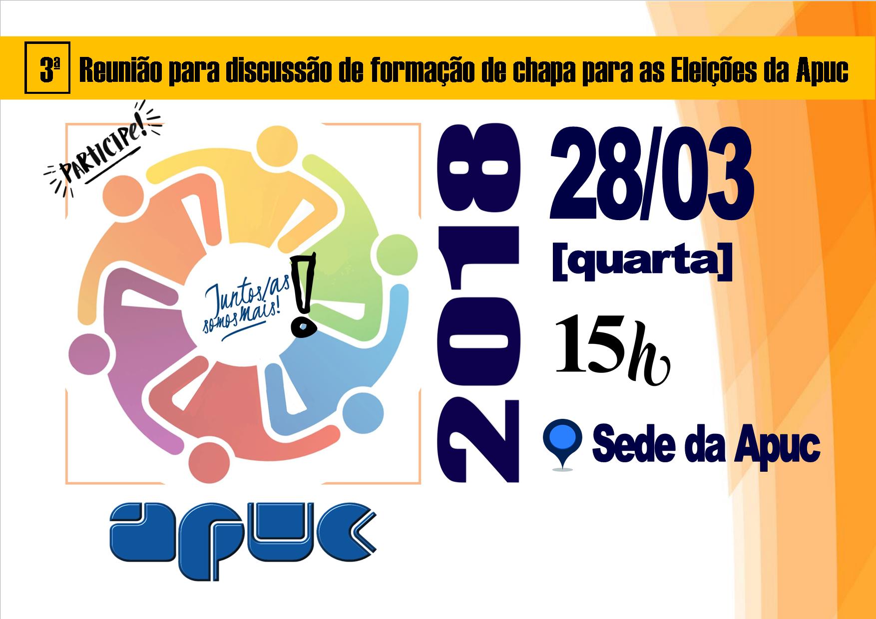 21.03.2018 reuniao discussao de chapas eleicoes da apuc