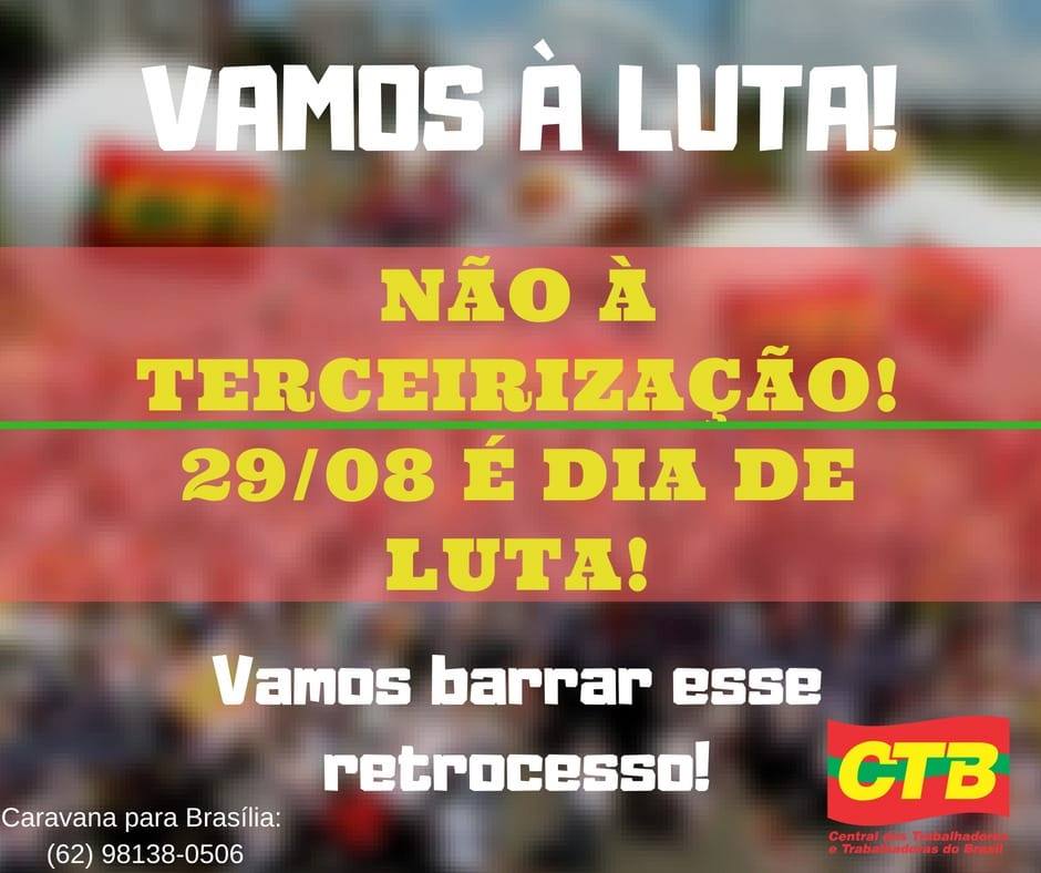 28.08.2018 caravana brasilia contra terceirizacao ilimitada