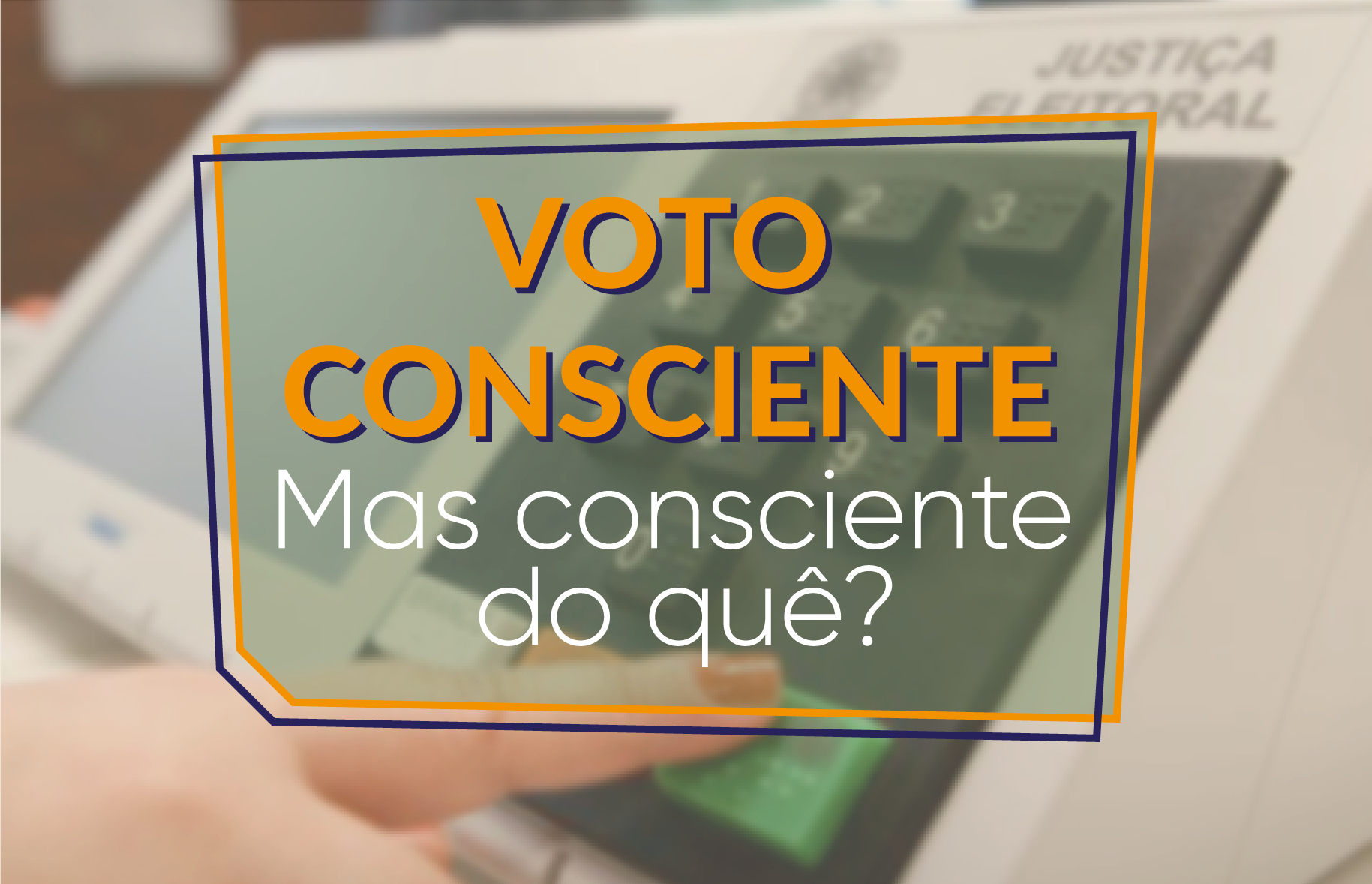 03.10.2018 voto consciente