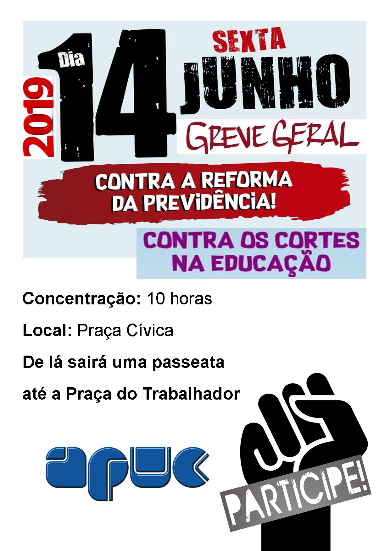 10.06.2019 Participe 14 de junho contra Reforma Prev e Cortes Educacao