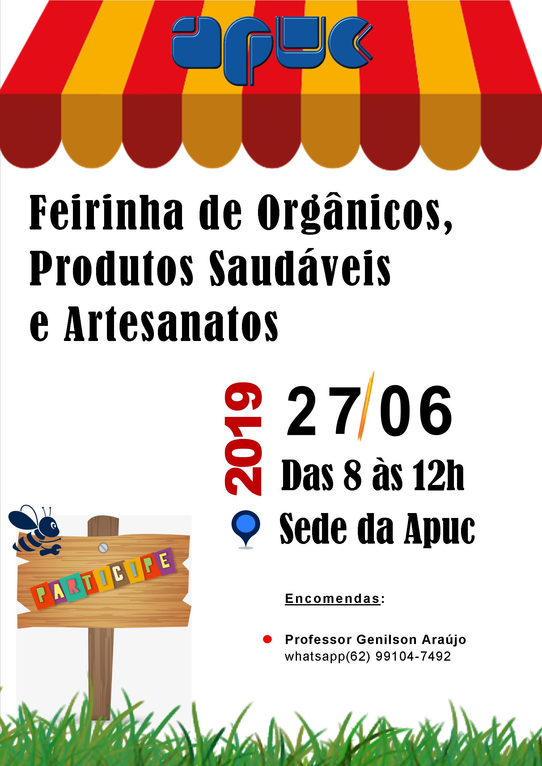 18.06.2019 Feirinha de Organicos Produtos Saudaveis e Artesanatos dia 27