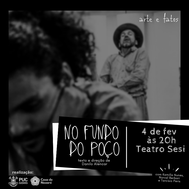 31.01.2020 No Fundo do Poco Peca Teatral