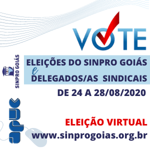 24.08.2020 ELEIÇÕES DO SINPRO GOIÁS DELEGADO A SINDICAL