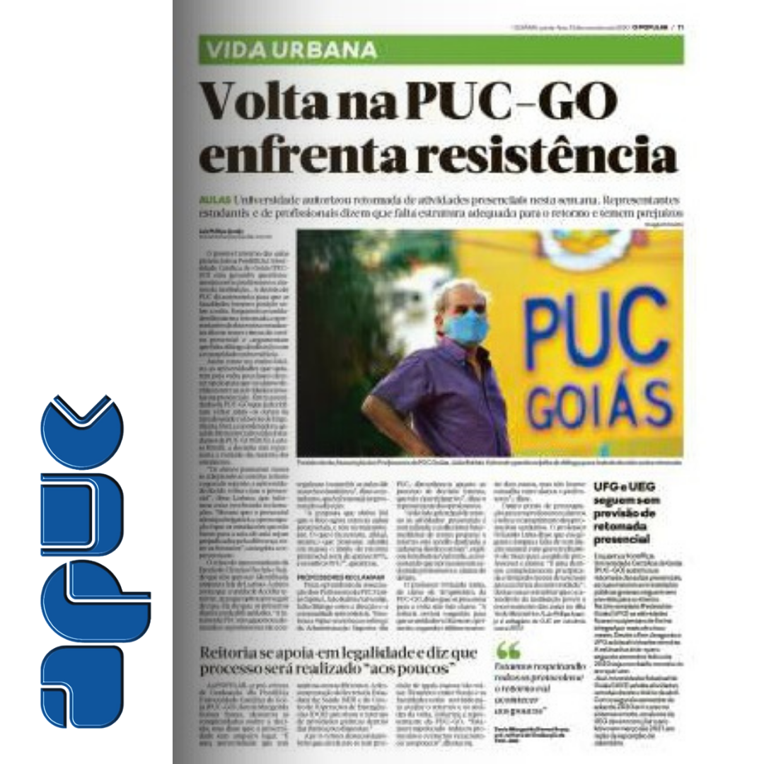 12.11.2020 Post Deu em O Popular Retorno Presencial na PUC Goias encontra resistencias