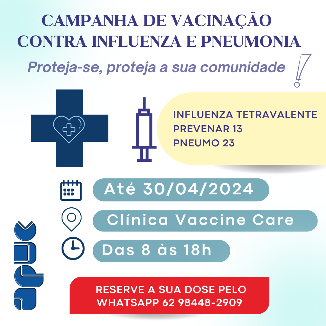 08.04.2024 CAMPANHA DE VACINAÇÃO CONTRA INFLUENZA E PNEUMONIA continua